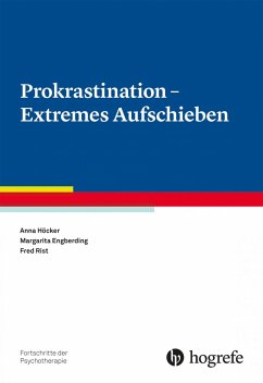 Prokrastination - Extremes Aufschieben von Hogrefe Verlag